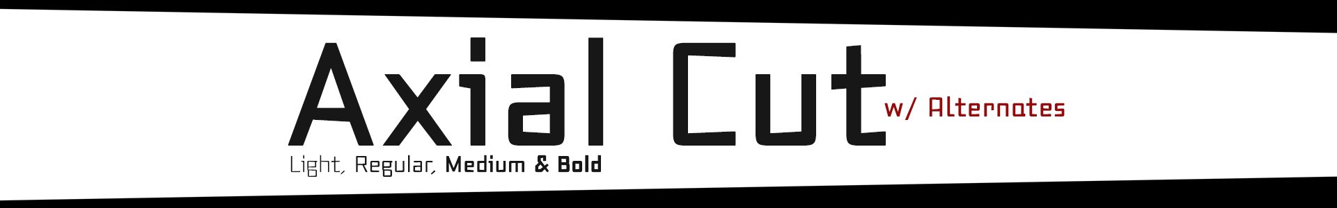 Axial Cut Sans Serif Fonts family. 4 weights. Latin Extended A