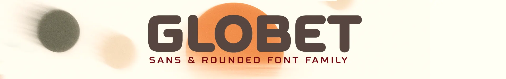 Globet Sans & Rounded font family