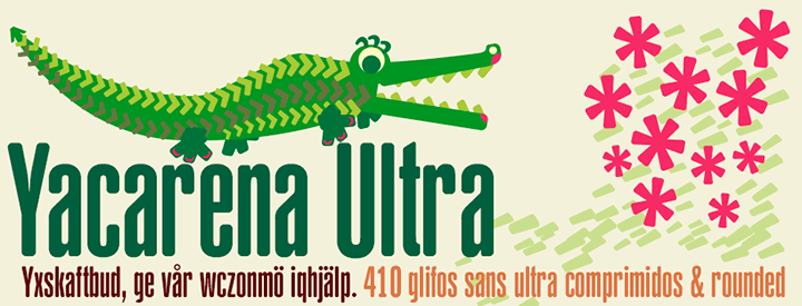 Yacarena Ultra Sans Font
